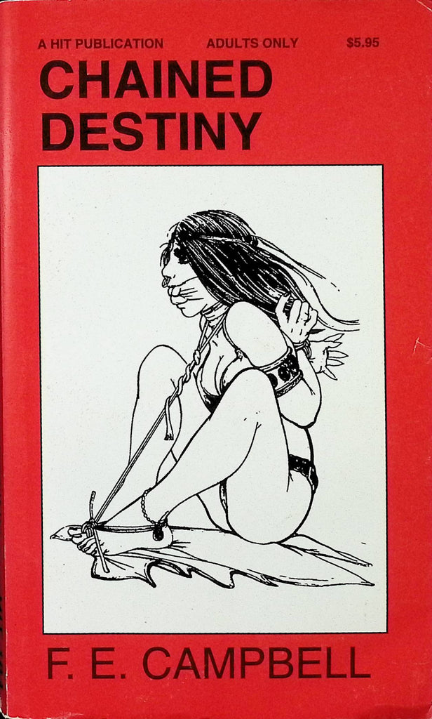 Chained Destiny by F.E. Campbell HIT184 1992 HOM House of Milan Hit Publication Adult Erotic Paperback Novel-052424AMP