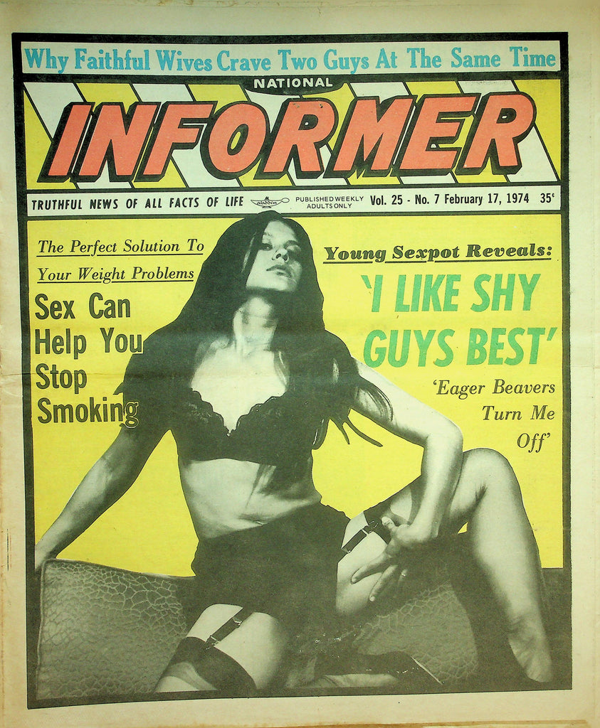 National Informer Adult Newspaper  Wives Crave Two Guys At The Same Time  February 17, 1974    090626lmp-GSC
