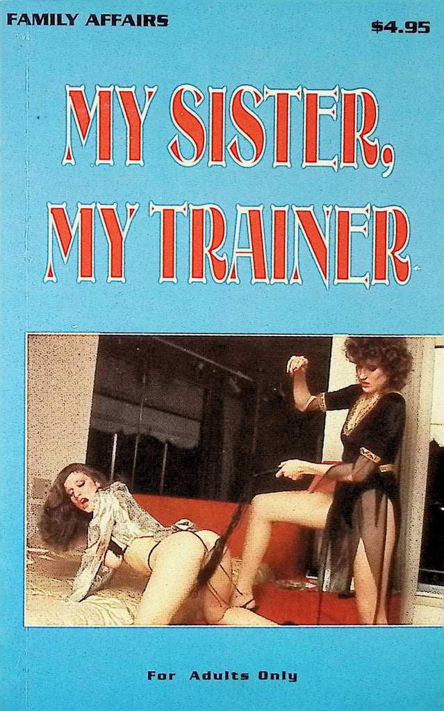 My Step-Sister, My Trainer 1994 FA-102 Star Distributors Adult Novel-043024AMP