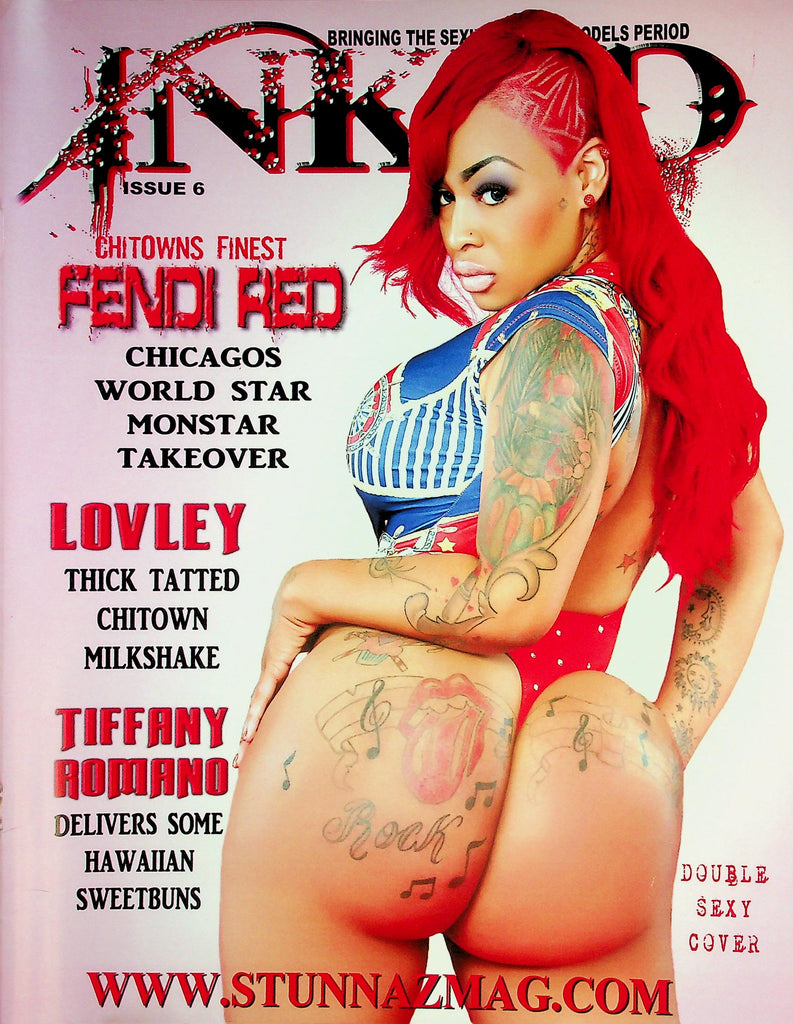 Inked Stunnaz Magazine   Cover Model Fendi Red -  Double Sexy Cover  #6  2000's  030326lmp