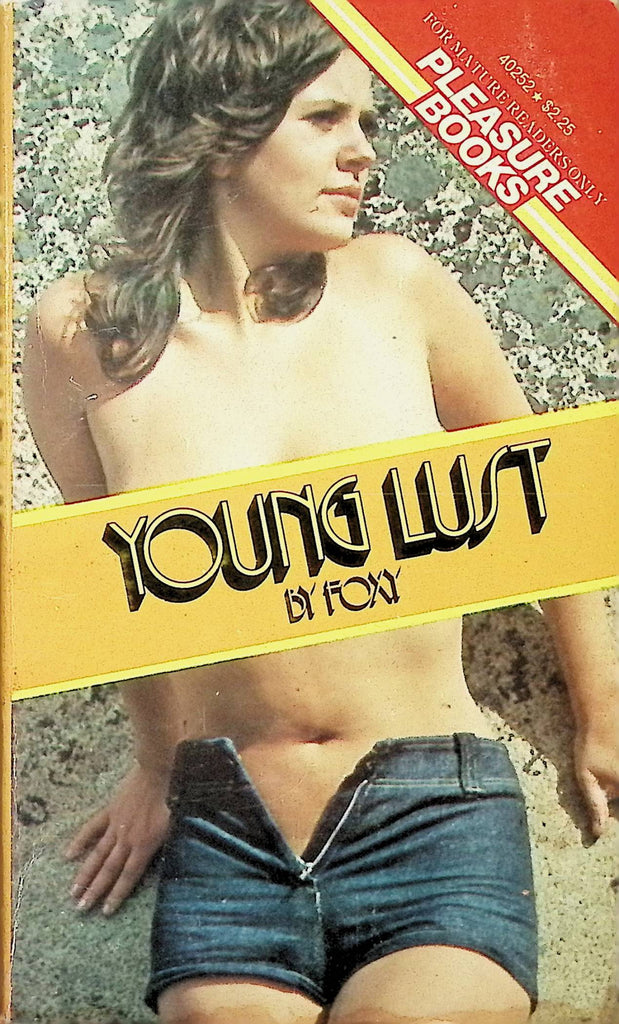 18+ young Lust by Foxy 1978 40252 Pleasure Books Adult Erotic Paperback Novel-060524AMP