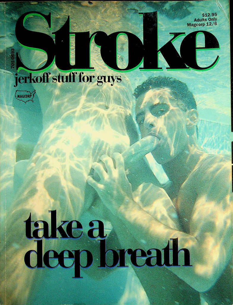Stroke Gay Magazine  Take A Deep Breath  vol.12 #6  1993  Magcorp     091926lmp-GSC