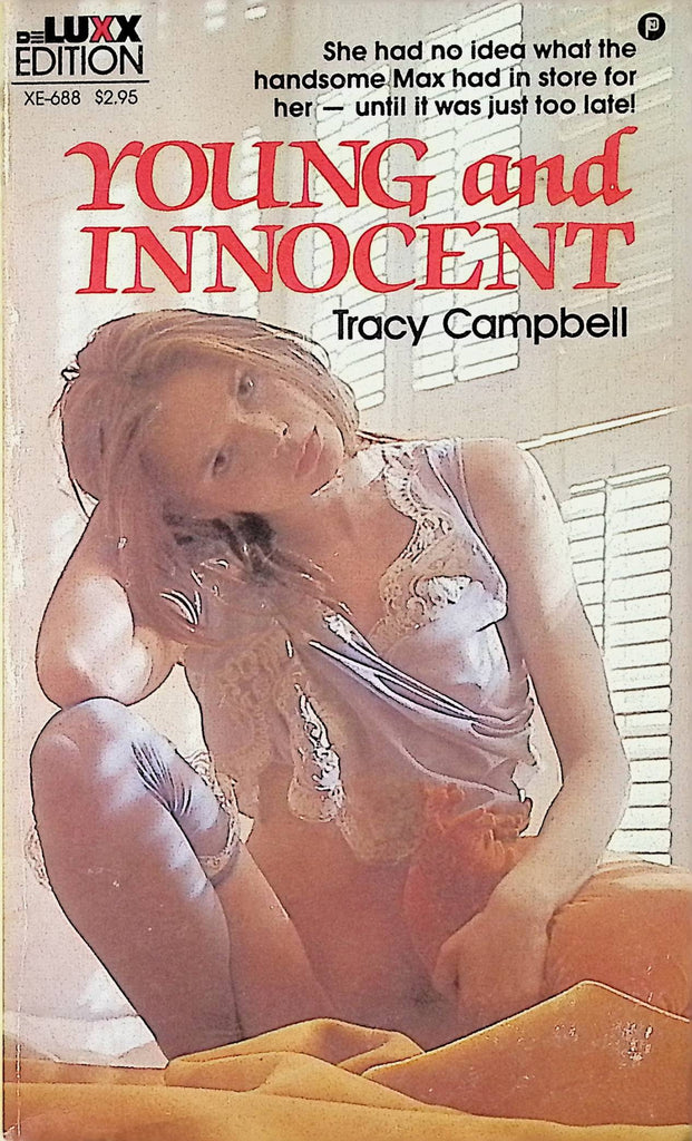 18+ young and Innocent by Tracy Campbell XE-688 1982 deLuxx Edition Adult Paperback Novel-091724AMP