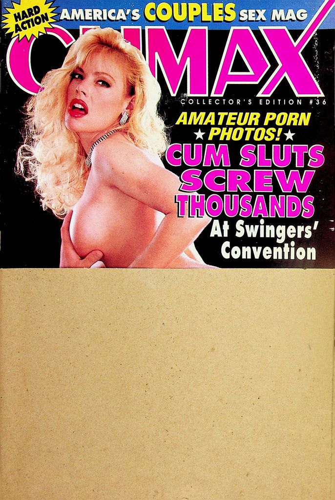 Climax Magazine  Cum Sluts Screw Thousands  #36  1995  new   010324lm-p