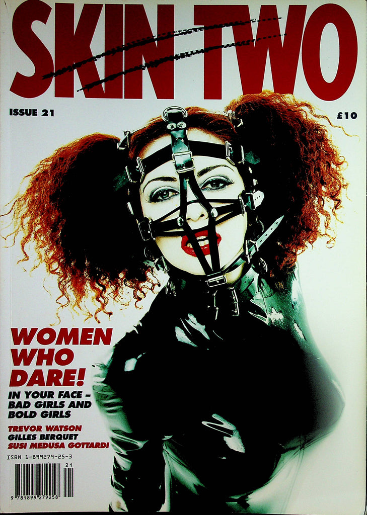 Skin Two Fetish Magazine   Women Who Dare! Bad Girls And Bold Girls  #21       030424lm-p