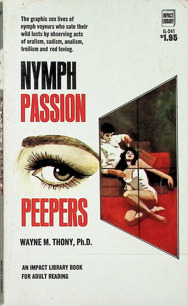 Nymph Passion by Wayne M Thony Impact Library IL-541 1970 Adult Novel-043024AMP