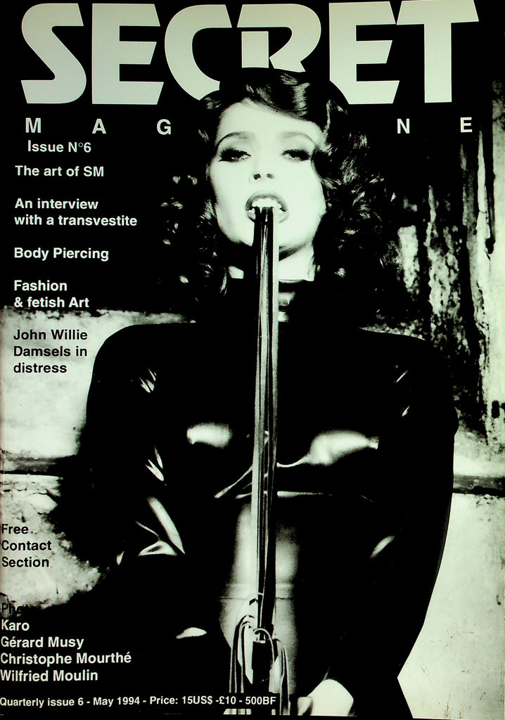 Secret Fetish Bondage Magazine  Art of SM / Body Piercing / Fashion & Fetish Art  #6  May 1994      022426lmp