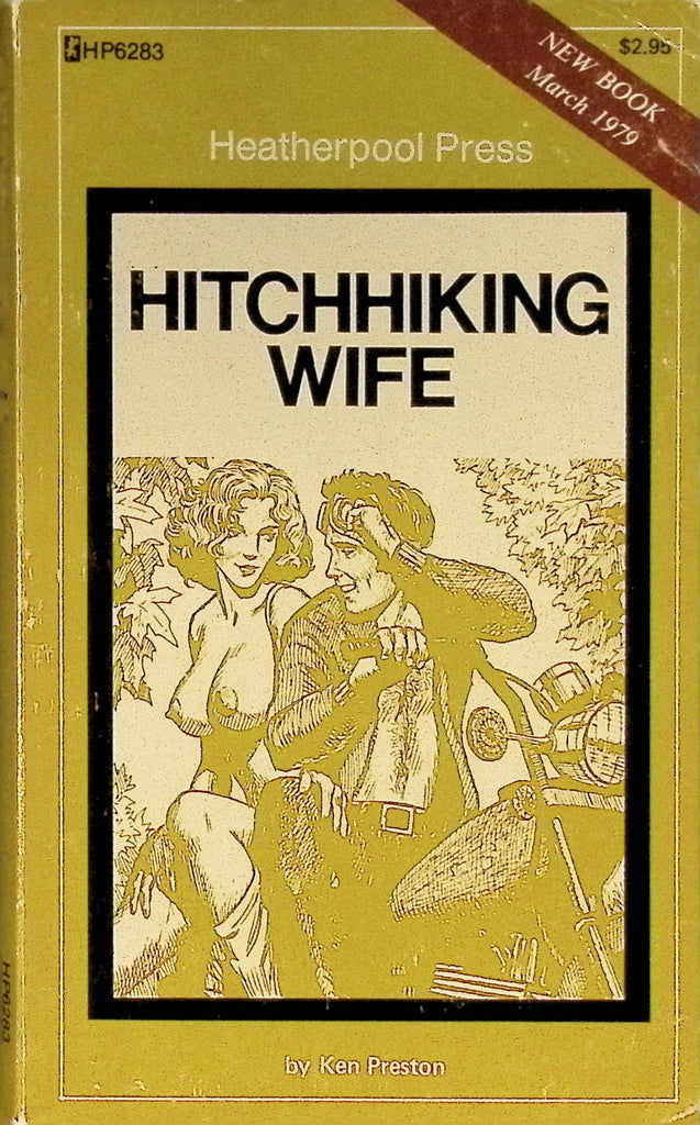 Hitchhiking Wife by Ken Preston HP6283 March 1979 Heatherpool Press Greenleaf Classics Adult Paperback Novel 082625AMP
