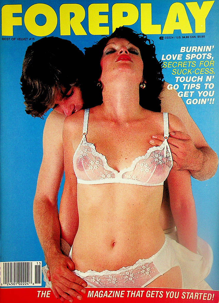 Foreplay Magazine  Burnin' Love Spots, Secrets For Suck-cess   #15 1987      030924lm-p2