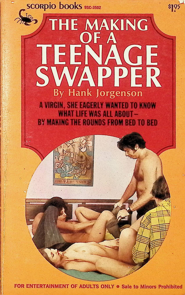 18+ The Making of a Teenage Swapper by Hank Gorgenson Scorpio Books 9sc3502 1970 Adult Erotic Paperback Novel-052024AMP