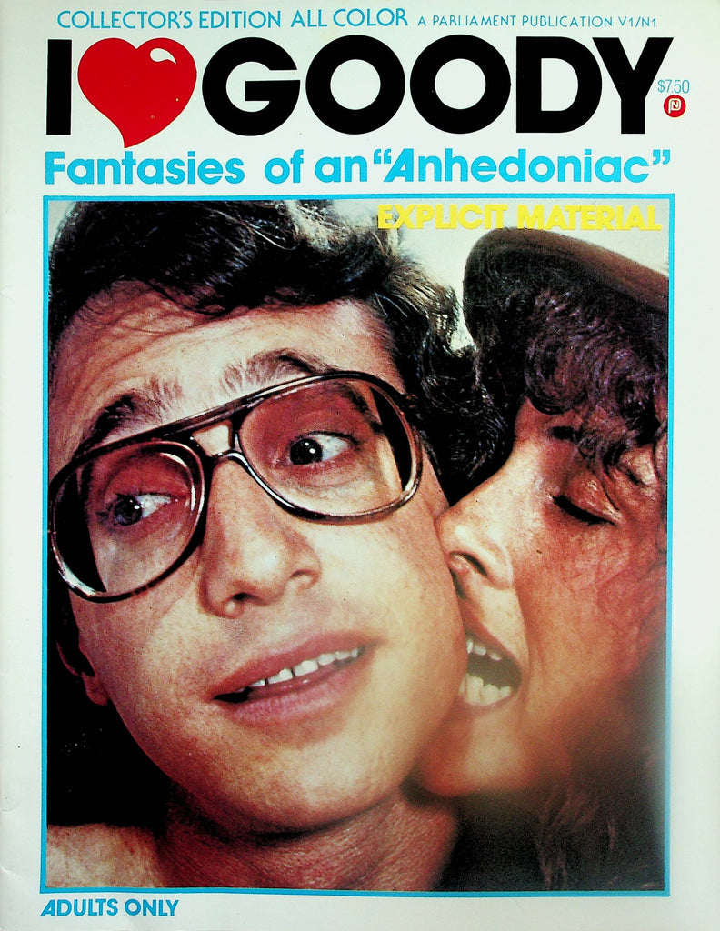 I Love Goody Magazine  Fantasies Of An "Anhedoniac"vol.1 #1  1980 Parliament Publication Collector Edition     092025lm-p