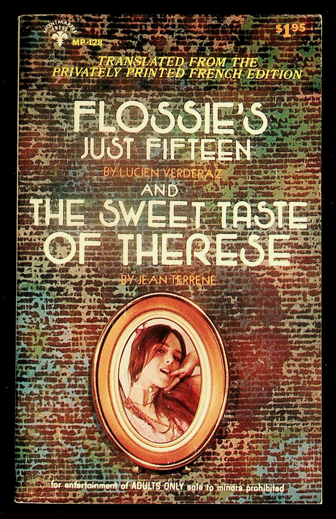 Flossie's Just Fifteen by Lucien Verderaz & The Sweet Taste of Therese By Jean Terrene Montmartre Press OMPA-128 Adult Paperback Book 080326HRP-28