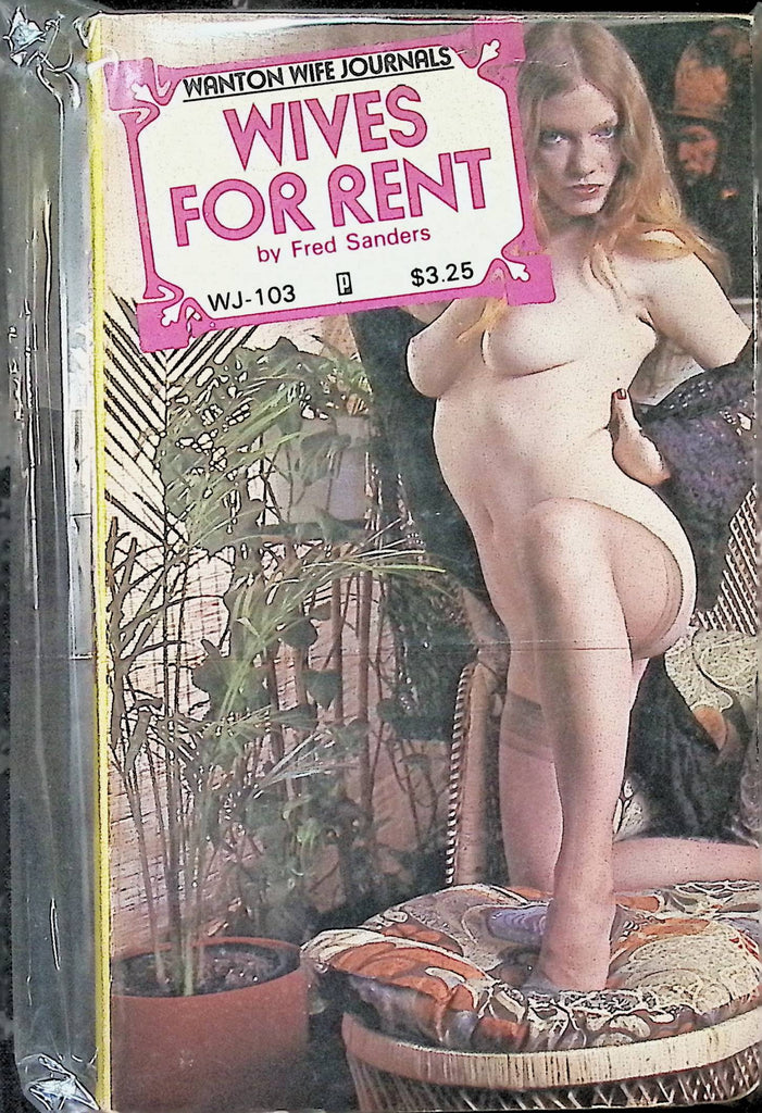 Wives for Rent by Fred Sanders WJ103 1980s Wanton Wife Journals Adult Paperback Novel -112124AMP