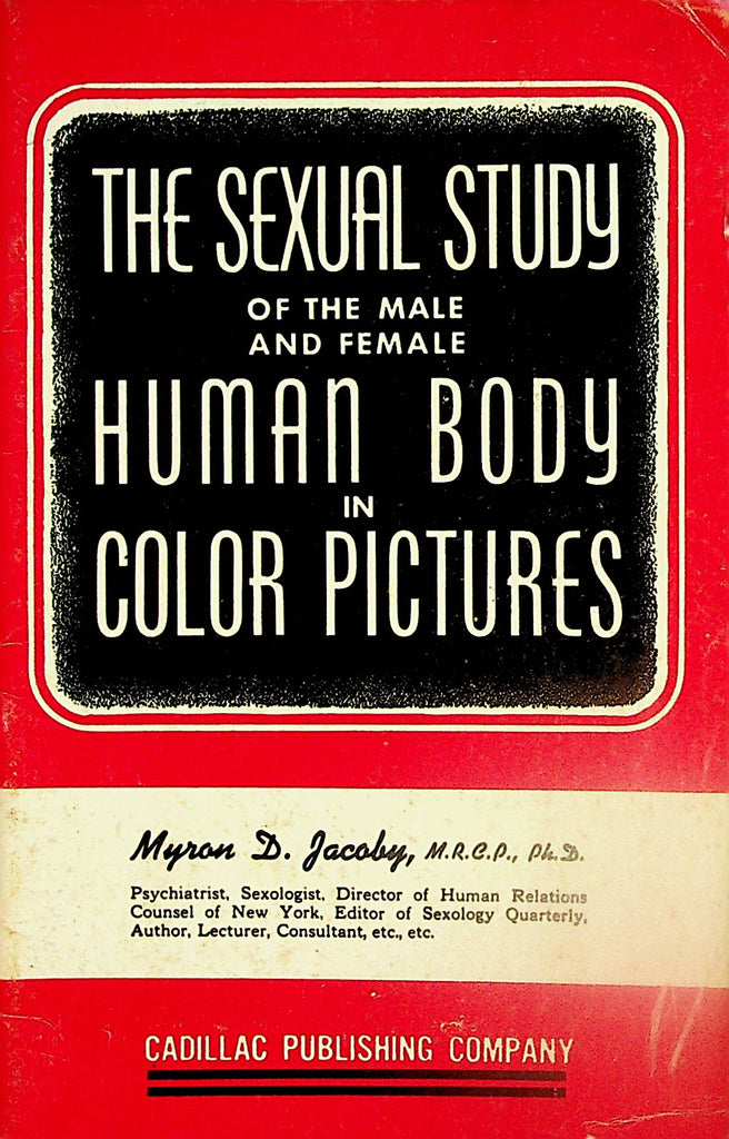 The Sexual Study Of The Male And Female Human Body In Color Pictures Digest  1942     060524lm-p
