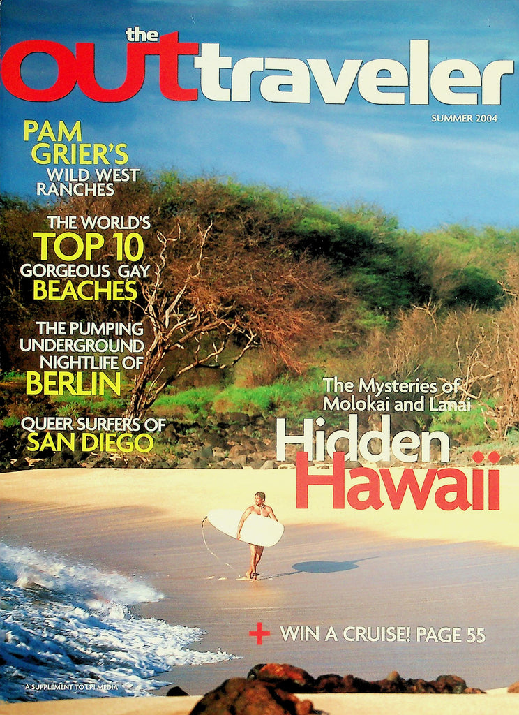 The Out Traveler Gay Magazine  Hidden Hawaii / Top 10 Gorgeous Gay Beaches   Summer 2004     032026lmp