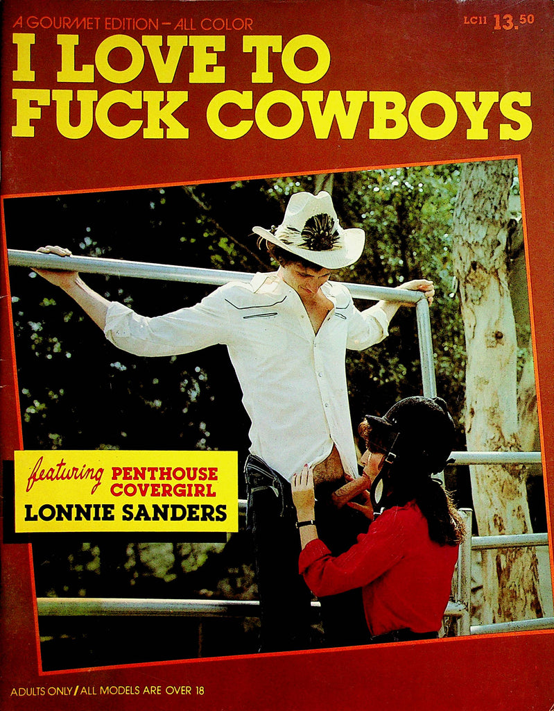 I Love To Fuck Cowboys Magazine  Featuring Penthouse Covergirl Lonnie Sanders  #1 1980's         072923lm-p