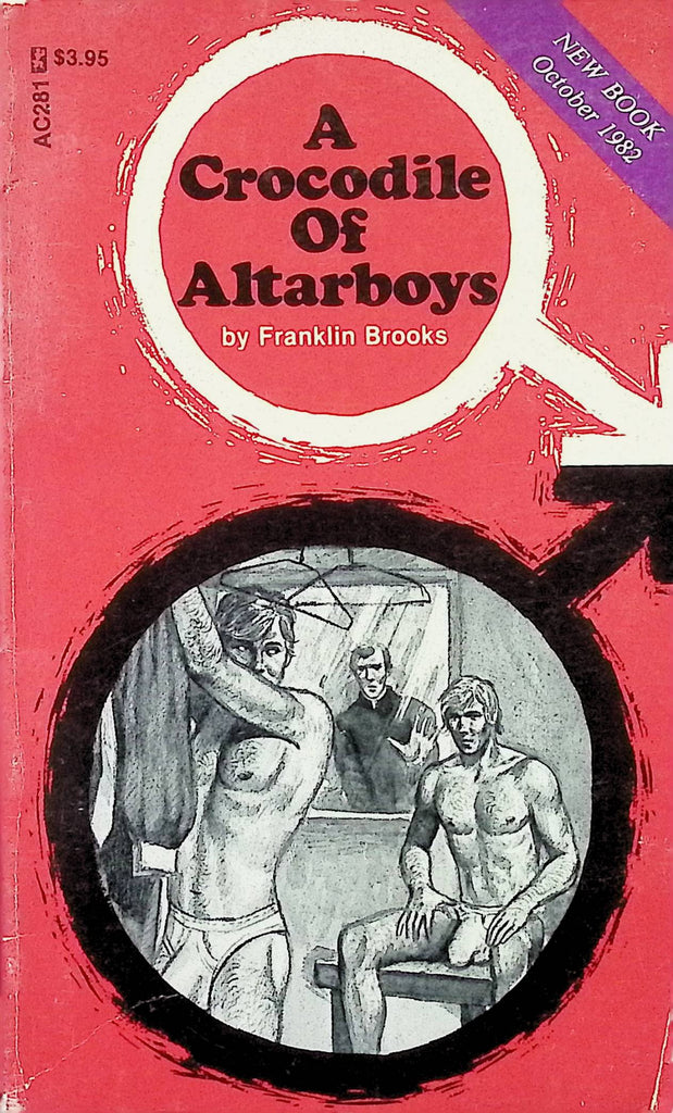 18+ A Crocodile of Altarboys by Franklin Brooks AC281 October 1982 Adult Paperback Novel -112024AMP