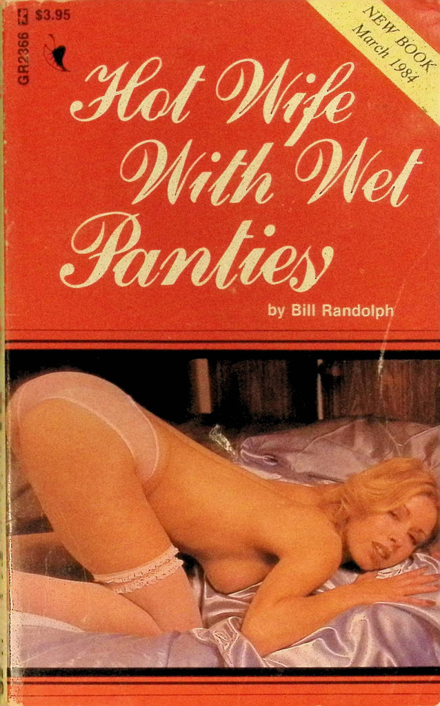 Hot Wife with Wet Panties by Bill Randolph GR2366 Greenleaf Classics Adult Paperback Novel 082125AMP