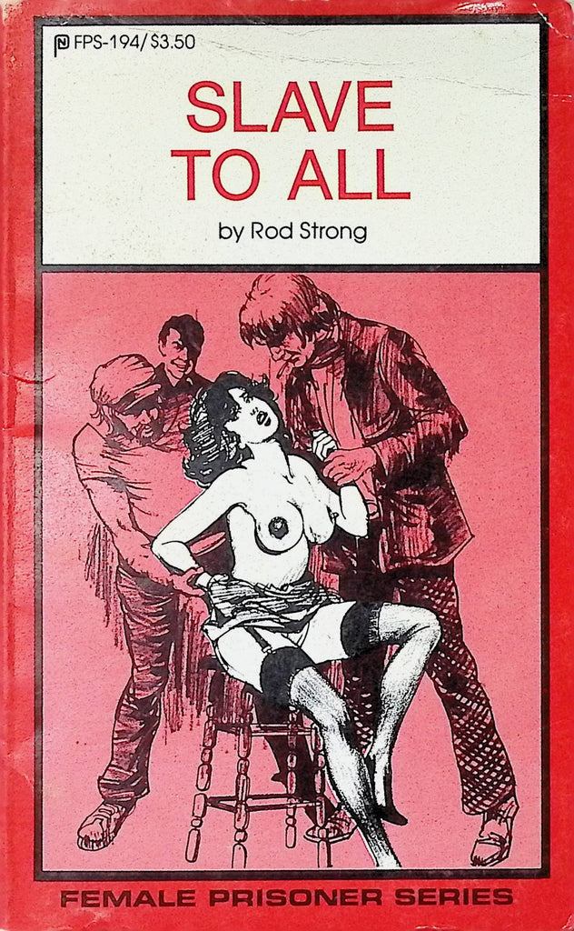 Slave to All by Rod Strong FPS-194 Female Prisoner Series 1984 Adult Paperback Novel -111824AMP