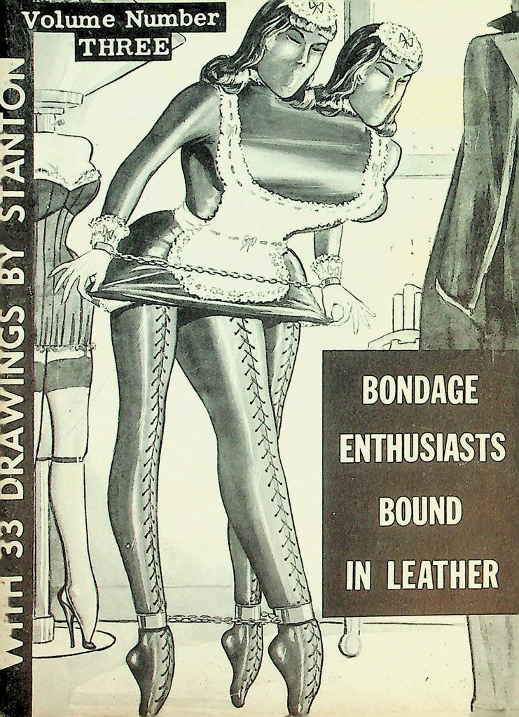 Bondage Enthusiasts Bound In Leather Digest  Illustrated w/Drawings By Stanton vol.3   by Nutrix 1961   093026lmp-GSC