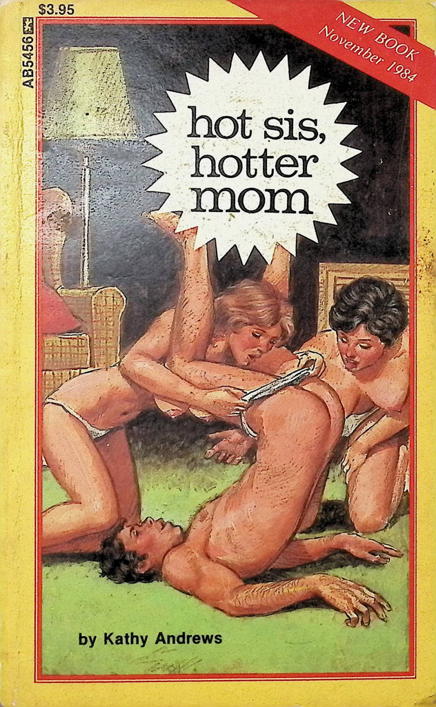 Hot Sis, Hotter Mom by Kathy Andrews AB5456 November 1984 Greenleaf Classics Adult Erotic Paperback Novel-060424AMP