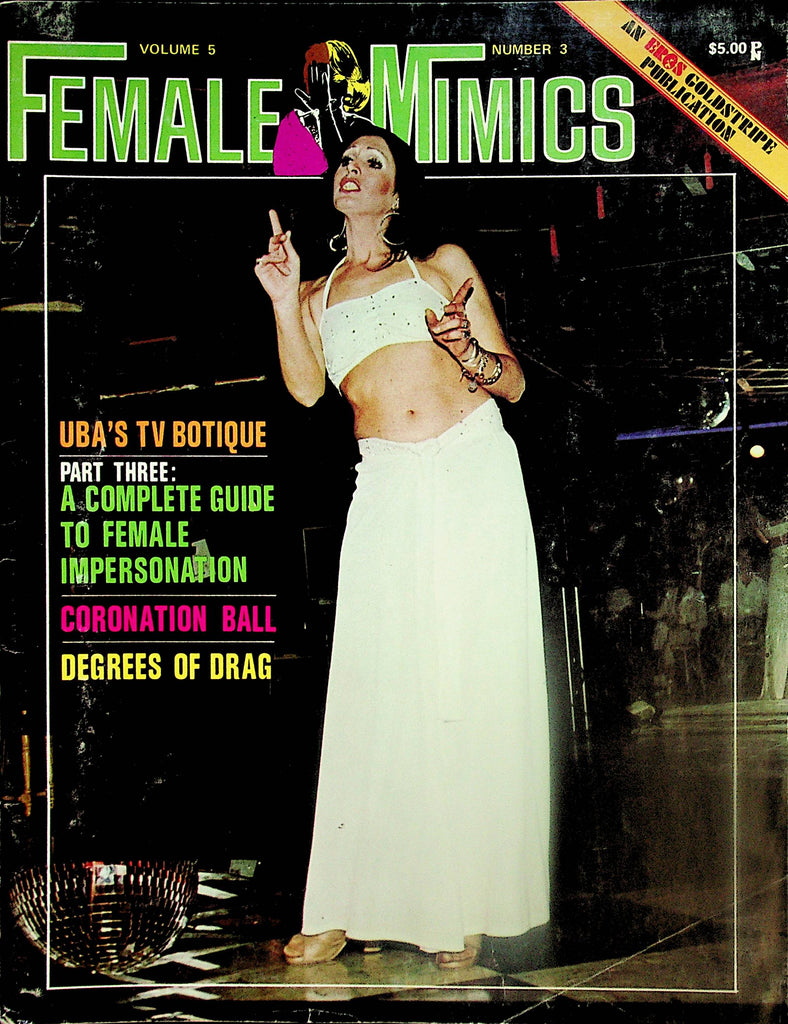 Female Mimics Magazine  Coronation Ball / Guide To Female Impersonation  vol.5 #3  1974     042024lm-p
