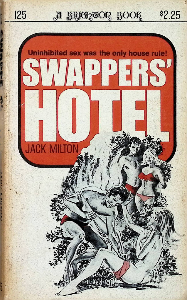 Swappers' Hotel by Jack Milton 125 1970s A Brighton Book Adult Erotic Paperback Novel-053024AMP