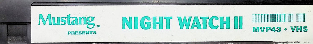 Night Watch 2 MVP43 Bo Garrett, Brian Maxx, Casey Williams, Chad Connors, Cory Evans Mustang Home Video Gay Male Adult VHS 081924AMPVHS2
