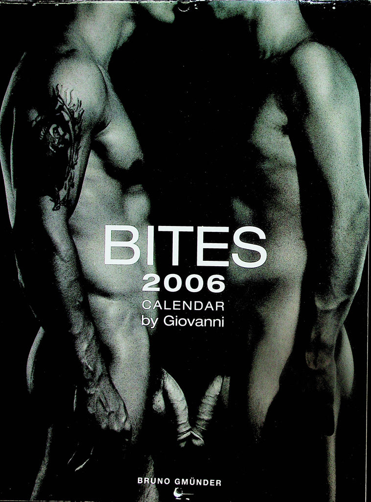 Bites Gay Interest 2006 Calendar by Giovanni  in German & English    121624lm-p