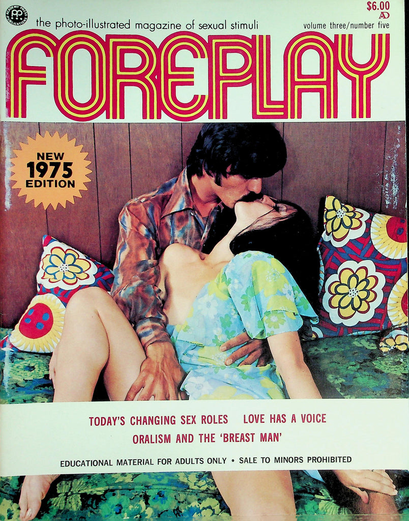 Foreplay Magazine  Today's Changing Sex Roles / Oralism And The Breast Man  vol.3 #5 1975    091826lmp-GSC