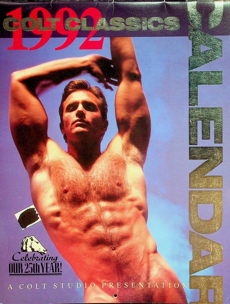 Colt Classics 1992 Gay Interest Wall Calendar  Celebrating 25th Year!  Colt Studio   041526lmp