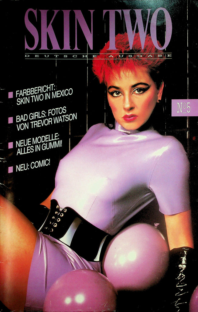 Skin Two Fetish German International Magazine  Bad Girls: Photos by Von Trevor Watson  #5 1990's    022226lmp