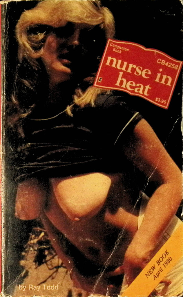 Nurse in Heat by Ray Todd CB4258 1980 Greenleaf Classics Adult Paperback Novel 072125AMP