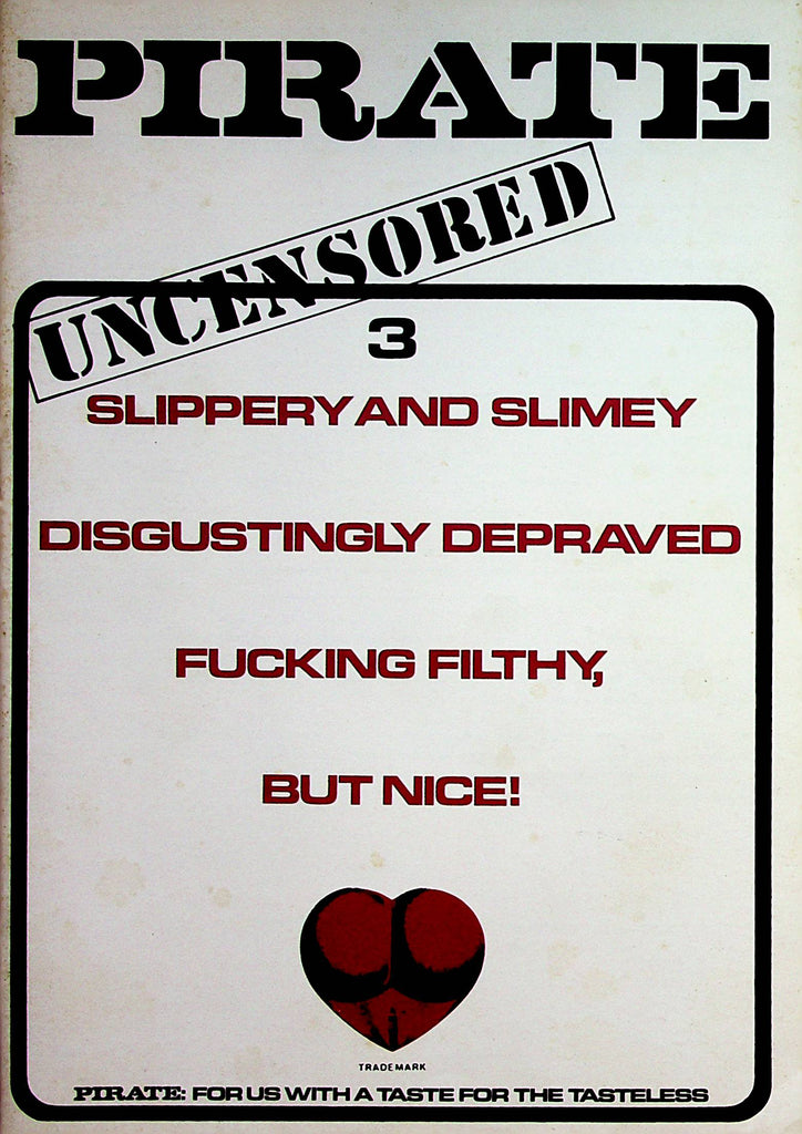 Pirate Uncensored International Magazine  Fucking Filthy    #3  1980's         073023lm-p