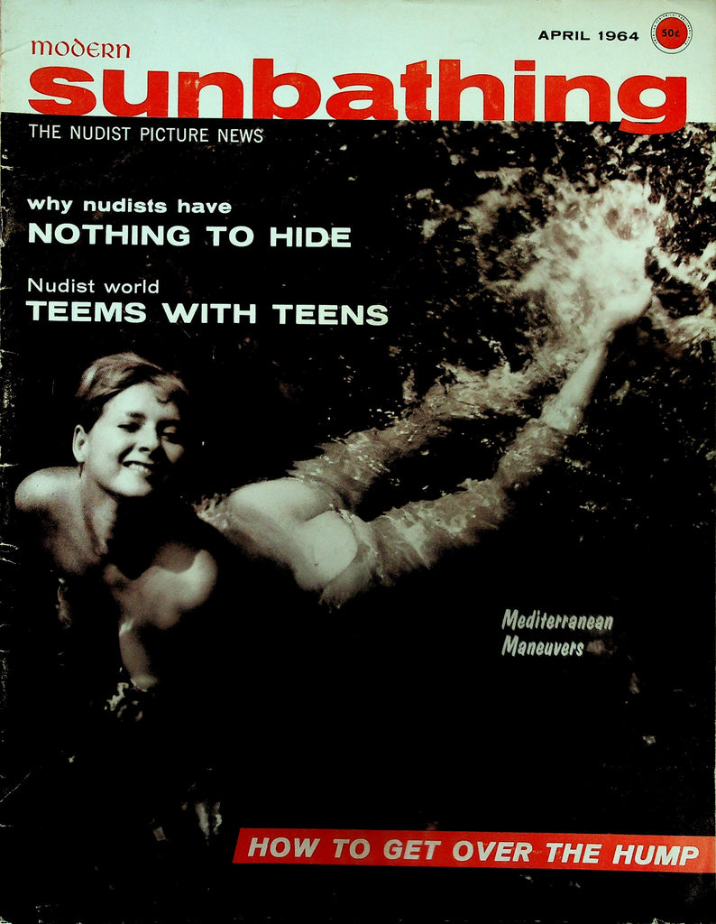 Modern Sunbathing Nudist Magazine  Nudists Have Nothing To Hide!   April 1964      112825lmp2