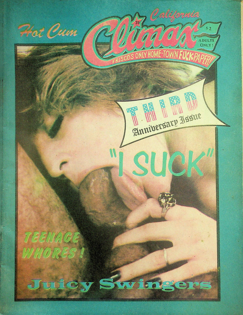 California Climax Friscos Town Fuck Newspaper Magazine  "I Suck"  3rd Anniversary Issue  #35  1970's   1970's     092526lmp-GSC