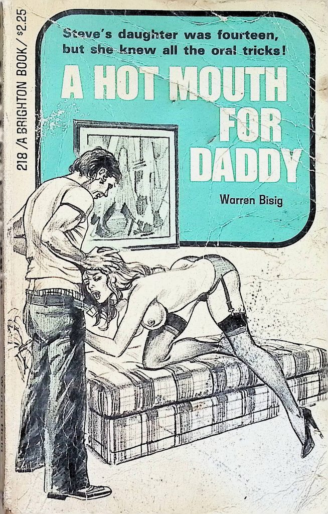 A Hot Mouth for Daddy by Warren Bisig 218 1975 A Brighton Book Adult Erotic Paperback Novel-053024AMP