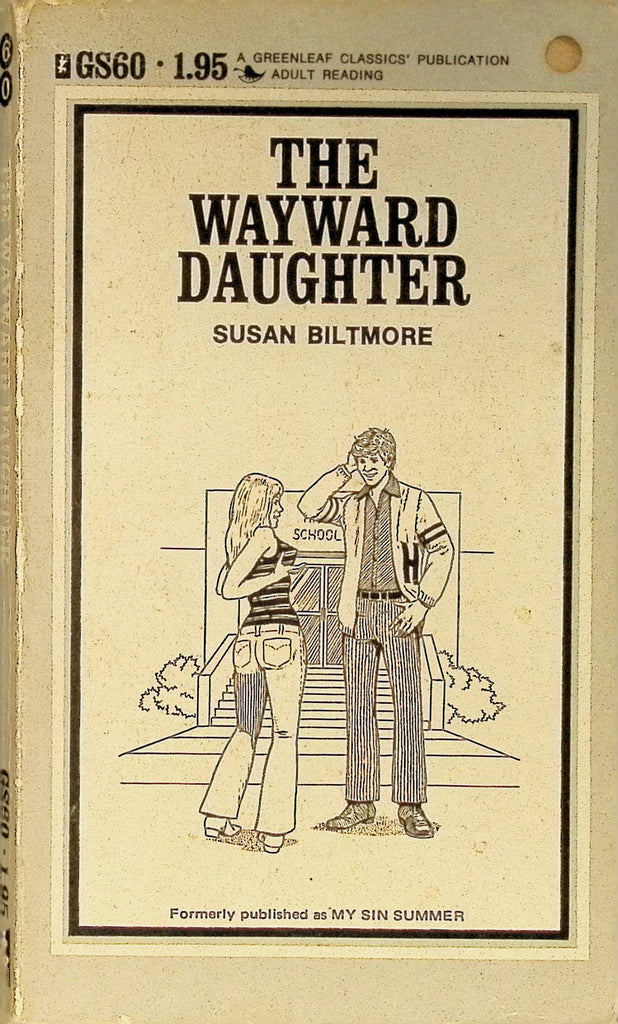 The Wayward Daughter by Susan Biltmore GS60 2nd Printing 1972 Greenleaf Classics Adult Paperback Novel 082125AMP