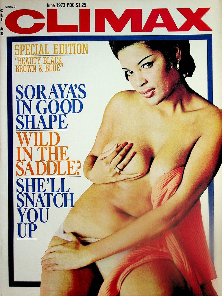 Climax Busty Magazine  Cover / Centerfold Girl Soraya - Special "Beauty Black, Brown & Blue"  June 1973  051025lm-p