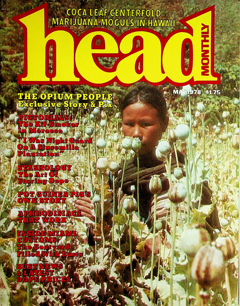 Head Monthly Magazine  The Opium People / Marijuana Moguls In Hawaii  May 1978 082123lm-p