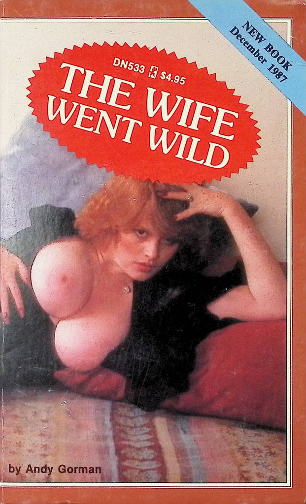 The Wife Went Wild by Andy Gorman DN533 December 1987 Greenleaf Classics Adult Paperback Novel -111824AMP