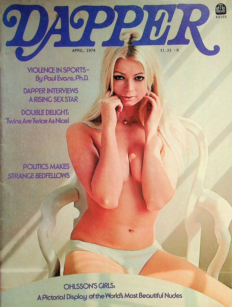 Dapper Magazine  Ohlsson's Girls: World's Most Beautiful Nudes  April 1974   041026lmp