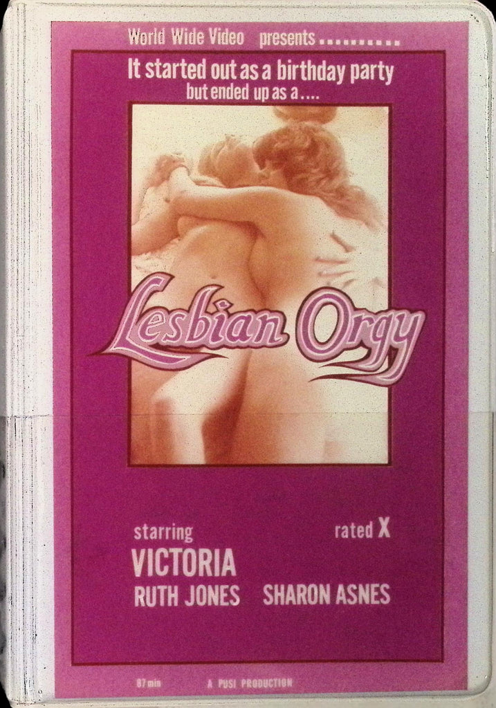 Lesbian Orgy Victoria Ruth Jones Sharon Asnes 87 Mins World Wide Video 1970s/80s Beta Tape 070626AMPVHS