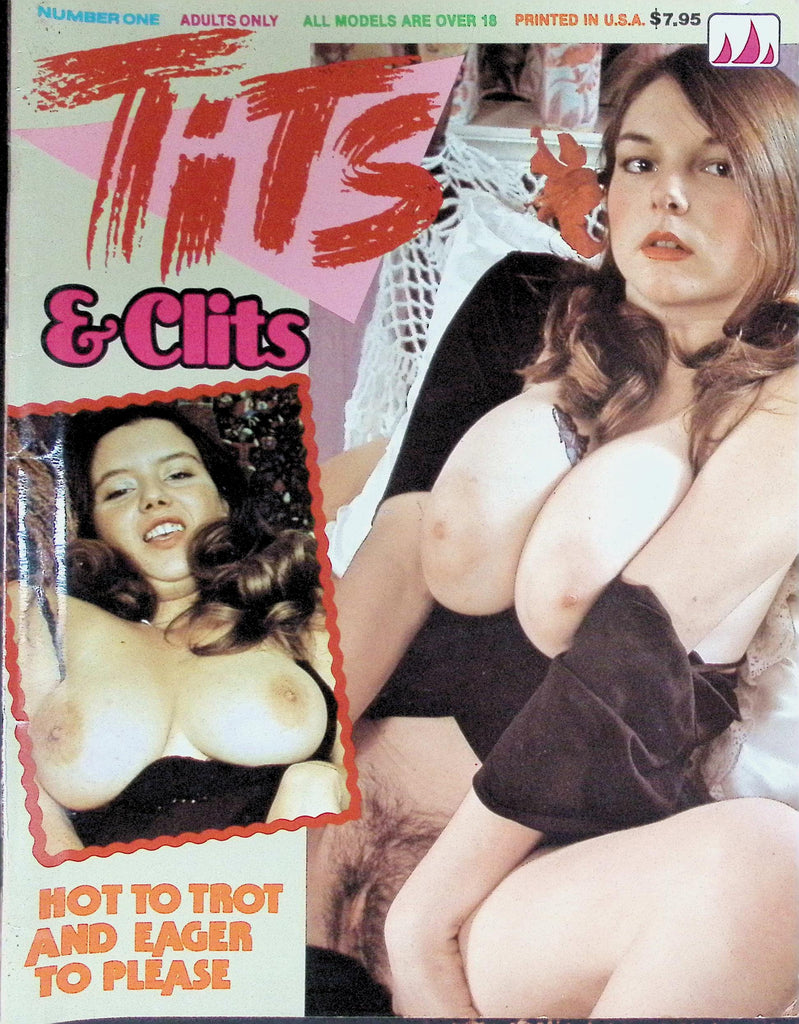 Tits & Clits Magazine #1 1980s Hot to Trot & Eager to Please 091426LLP