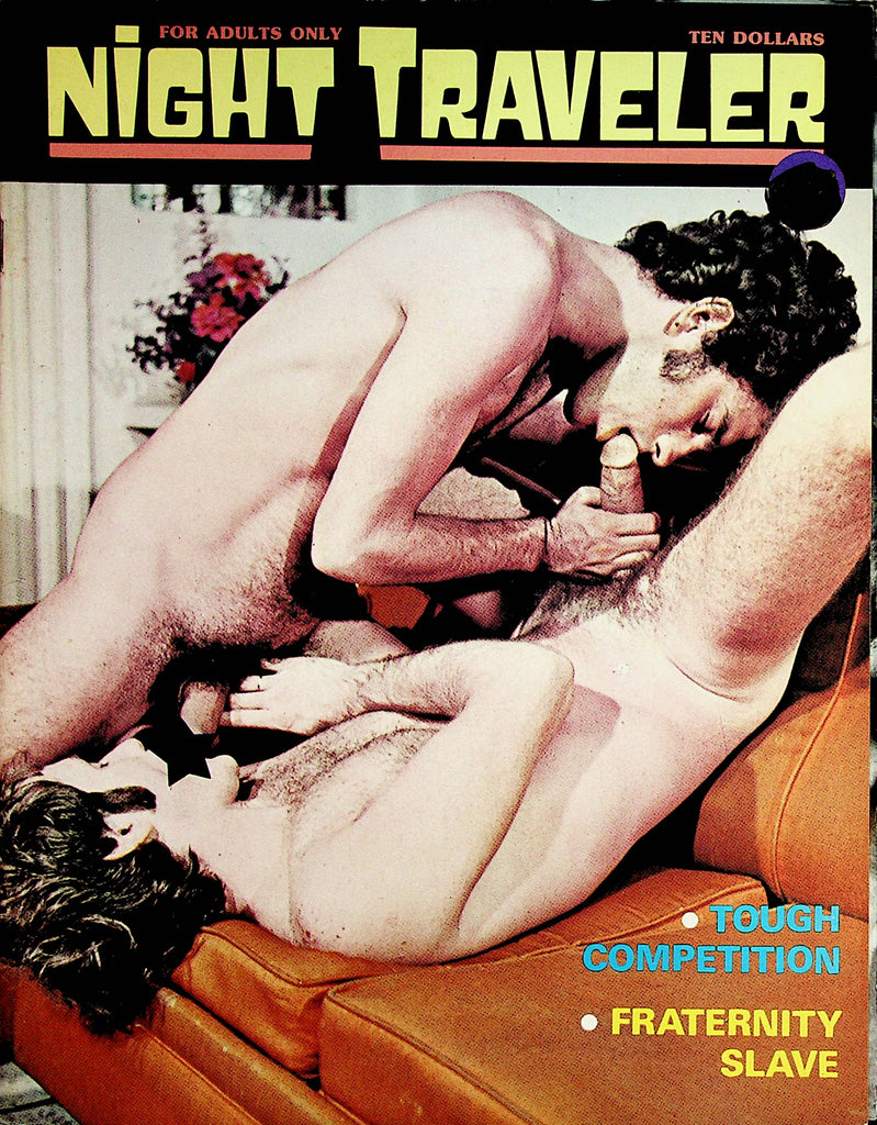 Night Traveler Gay Magazine  Tough Competition / Fraternity Slave  1976    072823lm-p2