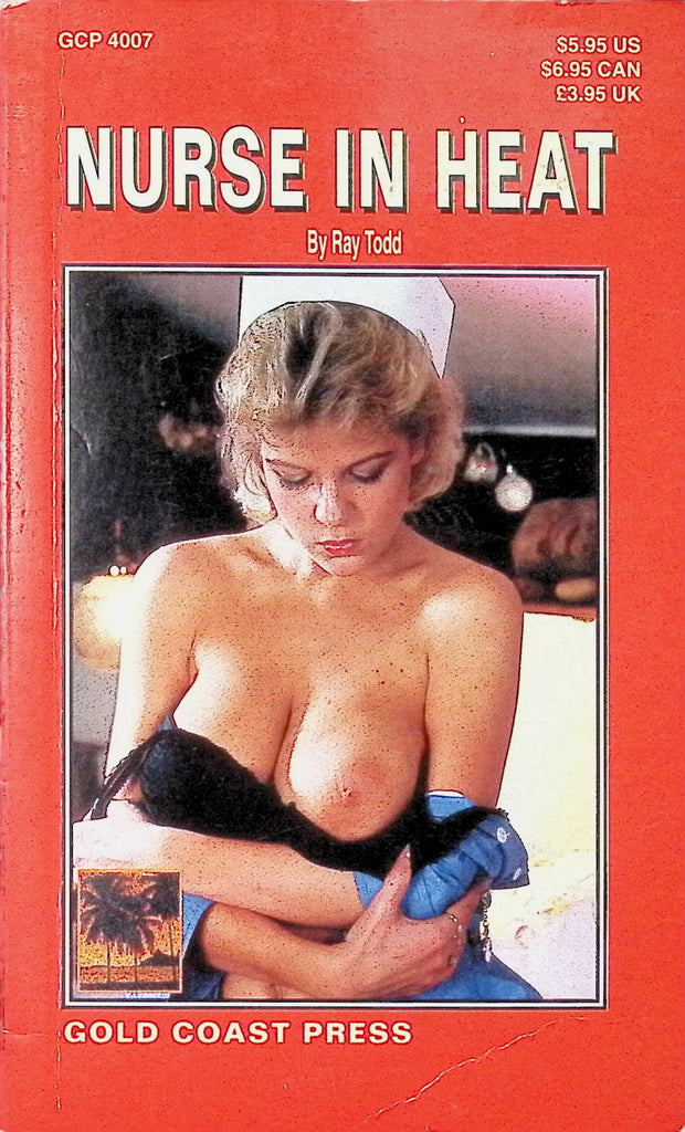 Nurse in Heat by Ray Todd GCP4007 Gold Coast Press 1980 Adult Erotic Paperback Novel-071224AMP