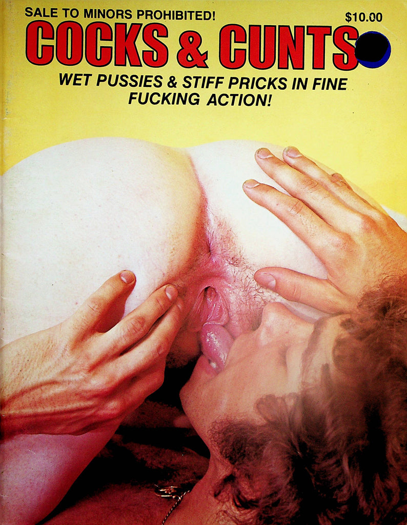 Cocks & Cunts Magazine   Wet Pussies & Stiff Pricks In Fine Fucking Action!  #1 1980's     042624lm-p