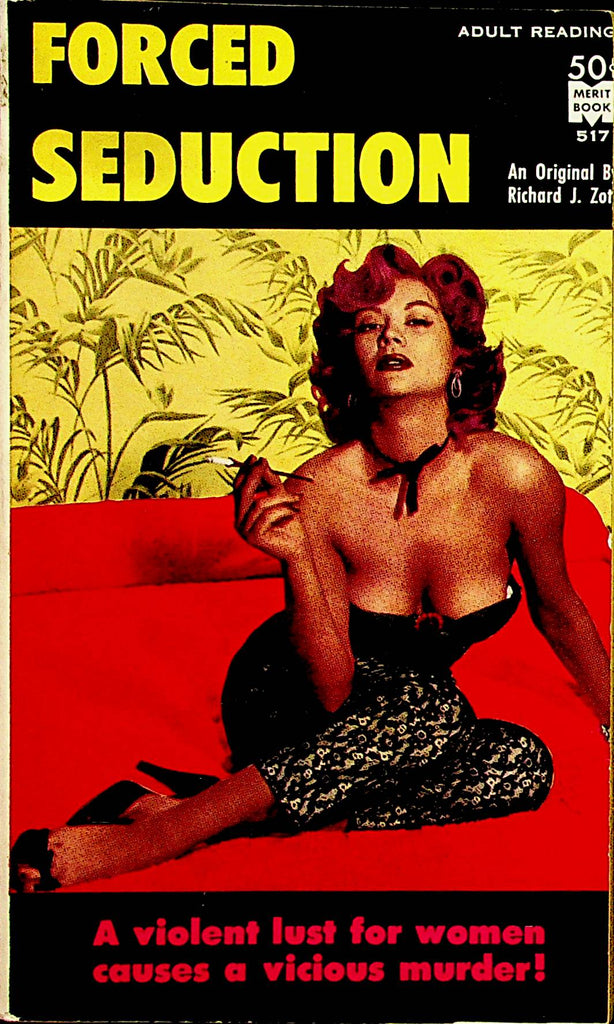 Seduction Adult Novel by Richard J. Zott  1961 1st  Printing  Merit Book    052323lm-p3