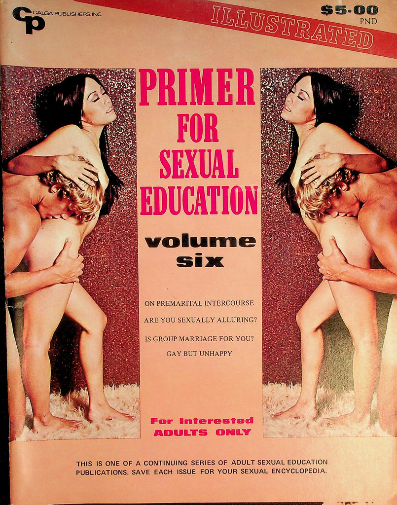 Primer For Sexual Education Magazine  How To Give A B.J. , Premarital Intercourse, Are You Sexually Alluring? and More! vol.6 1972    080526lmp-GSC