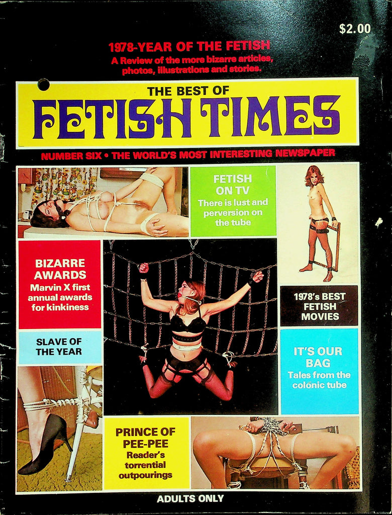 The Best Fetish Times Magazine  1978 Year Of The Fetish: Bizarre Articles, Photos, Illistrations & More!   #1 1978   062026lmp-GSC